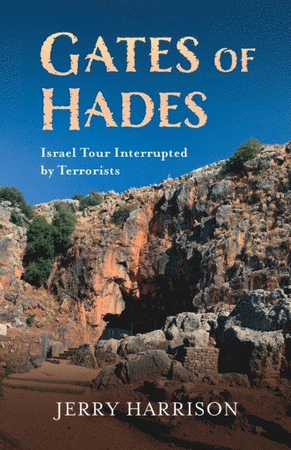 Jerry Harrison - Gates of Hades, E-bok