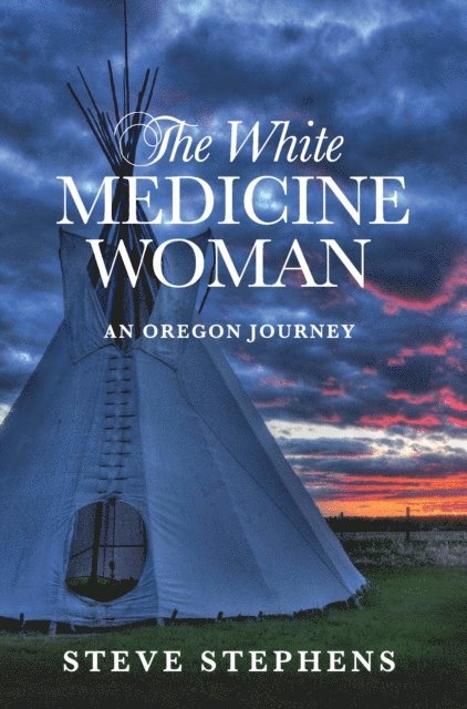 Steve Stephens - White Medicine Woman, E-bok