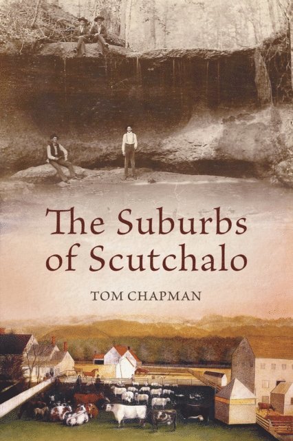 Tom Chapman - Suburbs of Scutchalo, E-bok