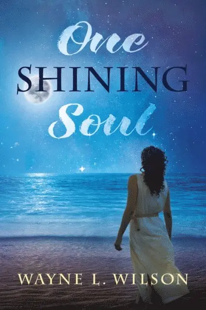Wayne L. Wilson - One Shining Soul, E-bok. Tillgänglighet: Lägg i varukorg