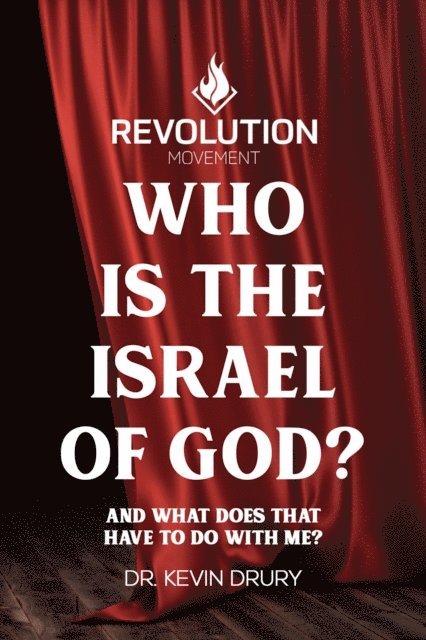 Kevin Drury - Who Is The Israel Of God, E-bok