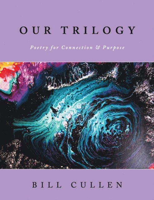 Bill Cullen, Moira Lynch - Our Trilogy, E-bok