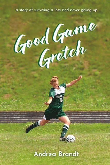 Andrea Brandt - Good Game Gretch, E-bok