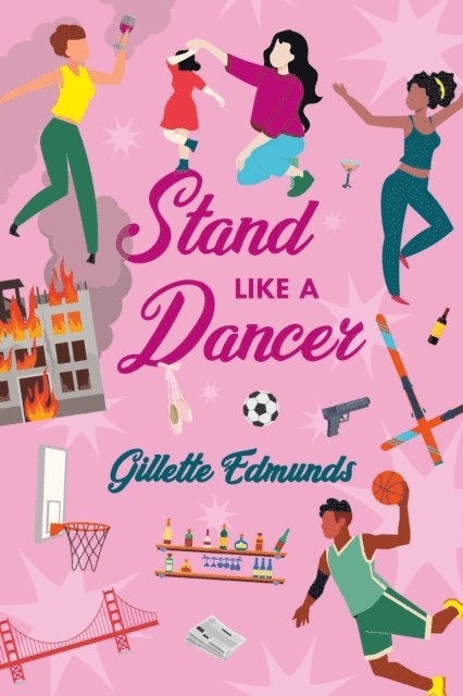 Gillette Edmunds - Stand Like A Dancer, E-bok