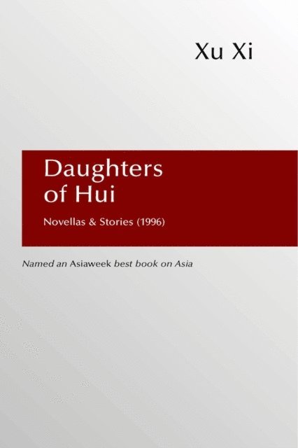 Xi Xu - Daughters of Hui, E-bok