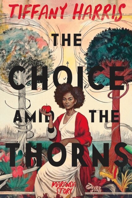 Tiffany Harris - Choice amid the Thorns, E-bok