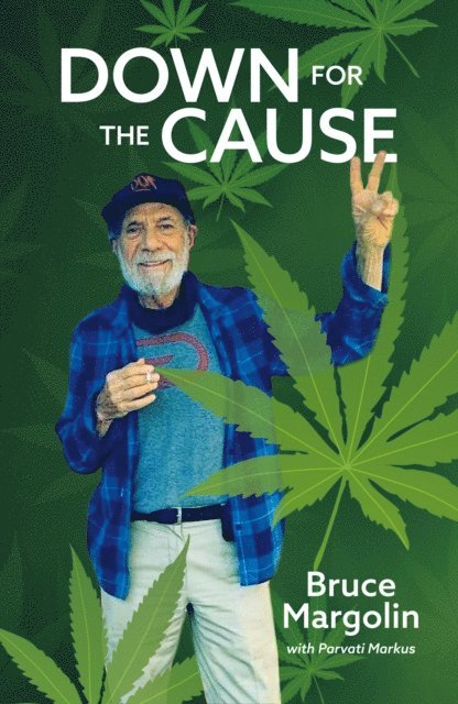 Parvati Markus, Bruce Margolin - Down for the Cause, E-bok