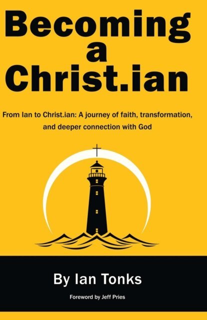 Ian Tonks - Becoming a Christ.ian, E-bok. Tillgänglighet: Lägg i varukorg