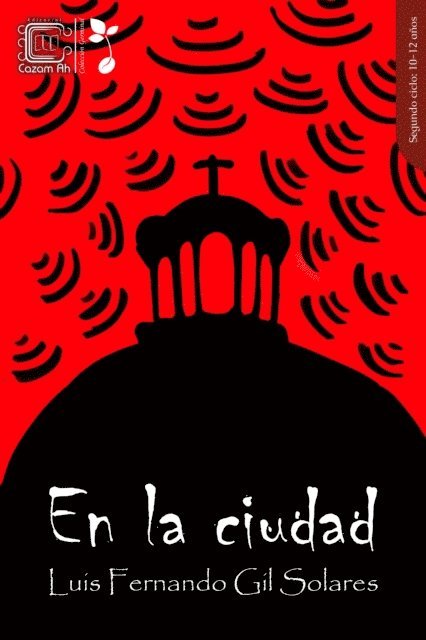 Luis Fernando Gil Solares - En la ciudad, E-bok