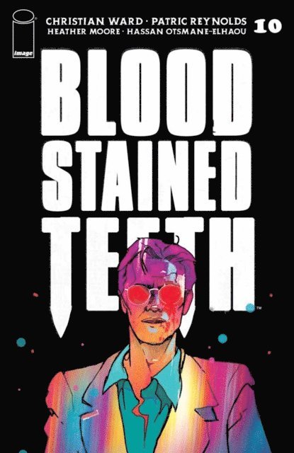 Christian Ward - Blood Stained Teeth #10, E-bok