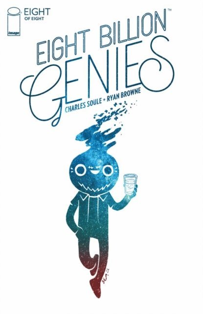 Charles Soule - Eight Billion Genies #8, E-bok