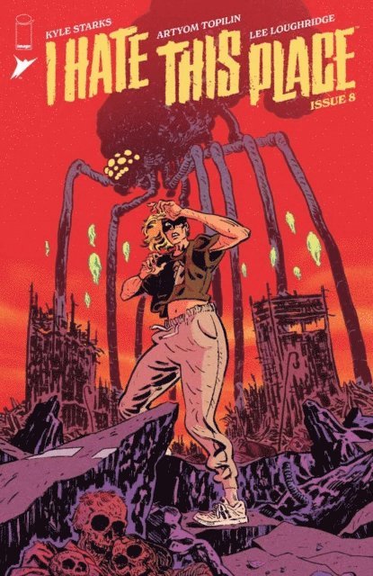 Kyle Starks - I Hate This Place #8, E-bok