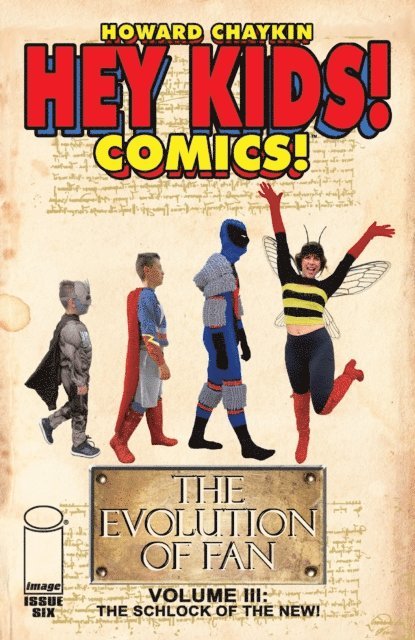 Howard Chaykin - Hey Kids Comics: Schlock of The New #6, E-bok