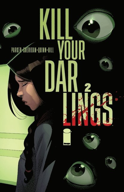 Bob Quinn - KILL YOUR DARLINGS #2, E-bok