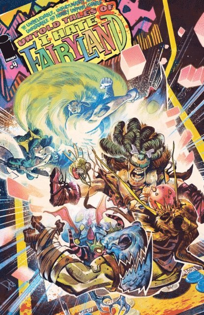 Morgan Beem - UNBELIEVABLE UNFORTUNATELY MOSTLY UNREADABLE AND NEARLY UNPUBLISHABLE UNTOLD TALES OF I HATE FAIRYLAND #4, E-bok