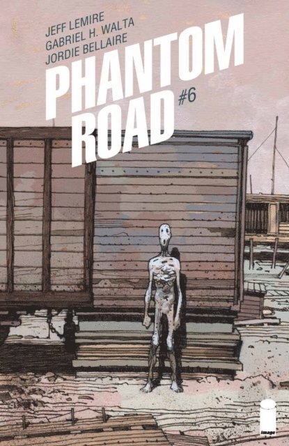 Jeff Lemire - Phantom Road #6, E-bok. Tillgänglighet: Lägg i varukorg