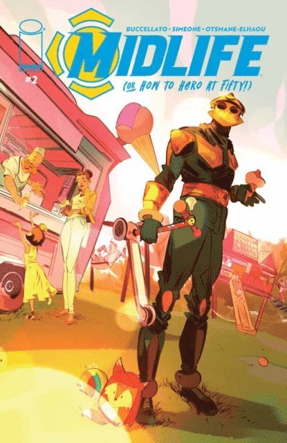 Brian Buccellato - MIDLIFE (OR HOW TO HERO AT FIFTY!) #2, E-bok