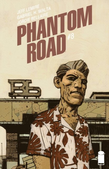Jeff Lemire - Phantom Road #8, E-bok