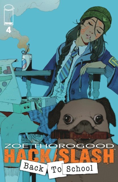 Zoe Thorogood - Hack/Slash: Back To School #4, E-bok