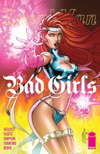 Tony Fleecs - Local Man: Bad Girls One-Shot #1, E-bok