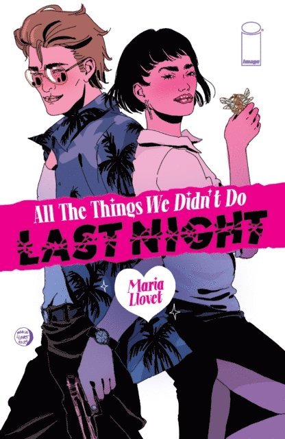 Maria Llovet - All The Things We Didn't Do Last Night, E-bok