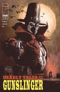 Deadly Tales Of The Gunslinger Spawn #1