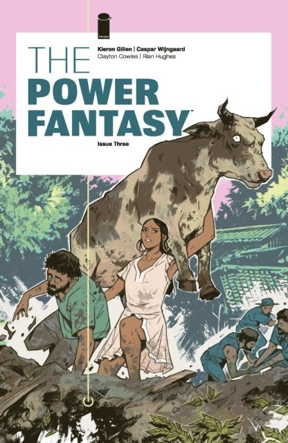 Kieron Gillen - Power Fantasy #3, E-bok