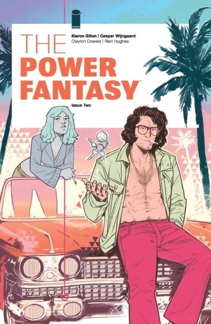 Kieron Gillen - Power Fantasy #2, E-bok