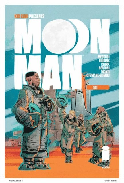 Scott &quote;Kid Cudi&quote; Mescudi, Joe Clark, Kyle Higgins - Moon Man #6, E-bok