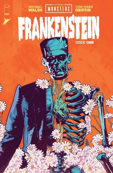 Michael Walsh - Universal Monsters: Frankenstein #1, E-bok