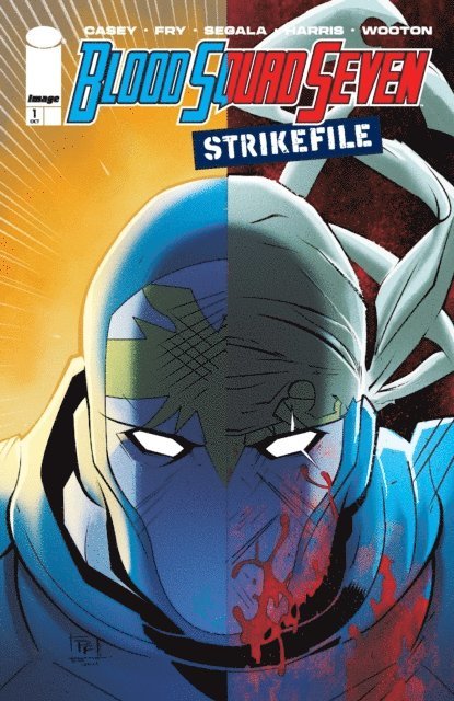 Joe Casey - Blood Squad Seven: Strikefile #1, E-bok