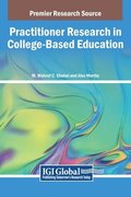 Practitioner Research in College-Based Education