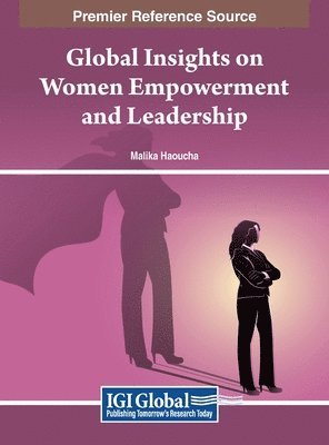 Malika Haoucha - Global Insights on Women Empowerment and Leadership, Inbunden. Tillgänglighet: Lägg i varukorg