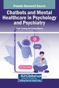 Chatbots and Mental Healthcare in Psychology and Psychiatry