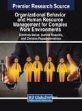 Organizational Behavior and Human Resource Management for Complex Work Environments