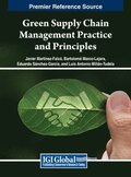 Green Supply Chain Management Practice and Principles