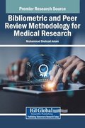 Bibliometric and Peer Review Methodology for Medical Research