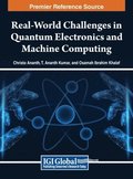 Real-World Challenges in Quantum Electronics and Machine Computing