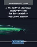 E-Mobility in Electrical Energy Systems for Sustainability