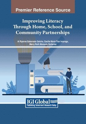 Al Ryanne Gabonada Gatcho, Cecille Marie Titar Improgo - Improving Literacy Through Home, School, and Community Partnerships, Häftad
