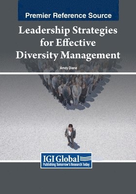 Amdy Diene - Leadership Strategies for Effective Diversity Management, Häftad. Tillgänglighet: Lägg i varukorg