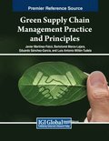 Green Supply Chain Management Practice and Principles