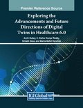 Exploring the Advancements and Future Directions of Digital Twins in Healthcare 6.0