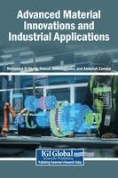 Mohamed El Khaili, Naoual Belouaggadia, Abdellah Zamma - Advanced Material Innovations and Industrial Applications, Inbunden