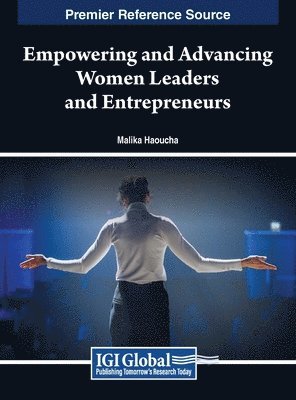 Malika Haoucha - Empowering and Advancing Women Leaders and Entrepreneurs, Inbunden. Tillgänglighet: Lägg i varukorg