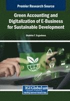 Shakhlo T. Ergasheva - Green Accounting and Digitalization of E-Business for Sustainable Development, Häftad
