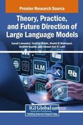 Theory, Practice, and Future Direction of Large Language Models