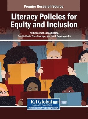 Al Ryanne Gabonada Gatcho, Cecille Marie Titar-Improgo, Isaak Papadopoulos - Literacy Policies for Equity and Inclusion, Inbunden