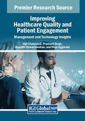 Improving Healthcare Quality and Patient Engagement: Management and Technology Insights