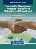 Sustainable Management Practices for Employee Retention and Recruitment